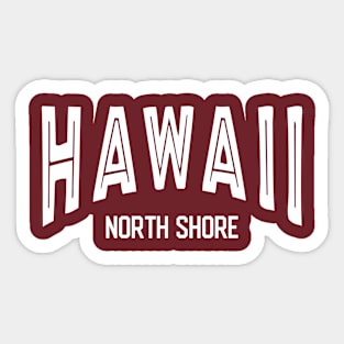 Hawaii north shore Sticker